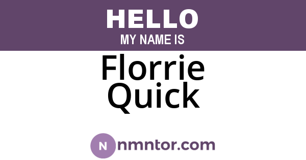 Florrie Quick