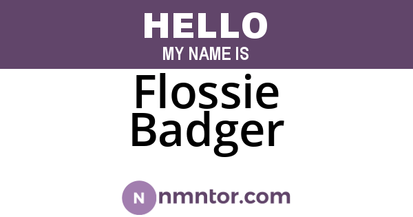 Flossie Badger