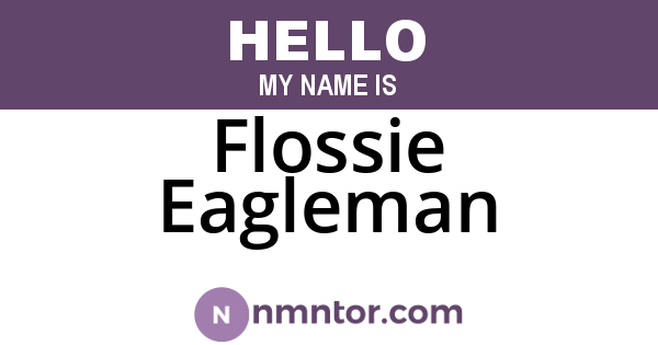 Flossie Eagleman