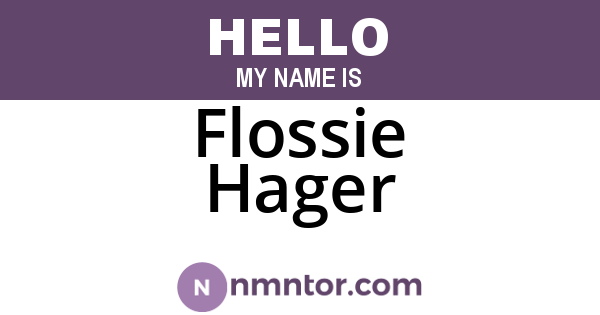 Flossie Hager