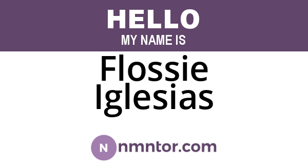 Flossie Iglesias