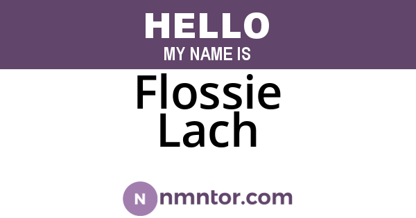 Flossie Lach