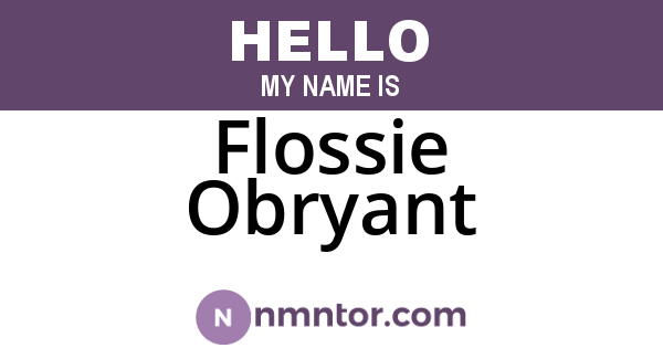 Flossie Obryant