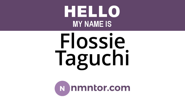 Flossie Taguchi