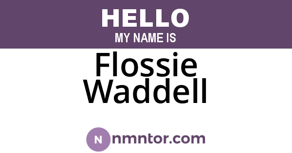 Flossie Waddell