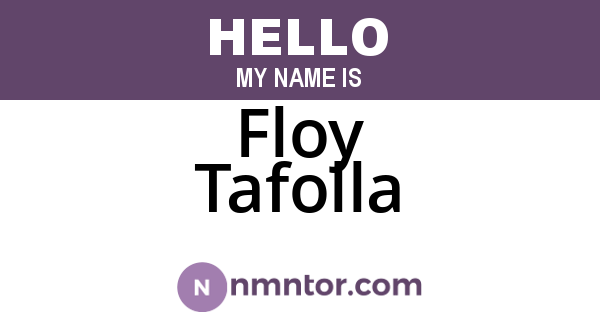 Floy Tafolla