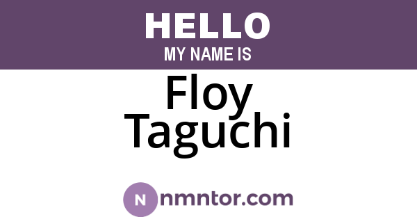 Floy Taguchi