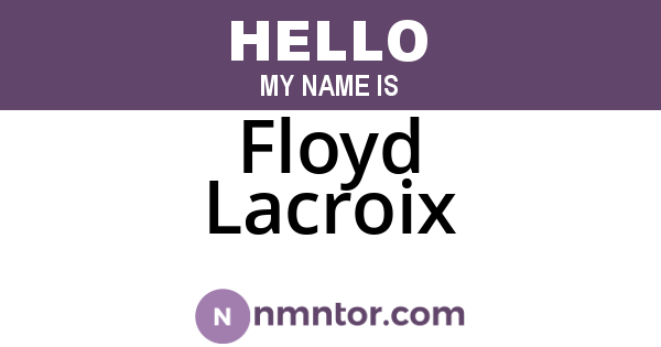 Floyd Lacroix