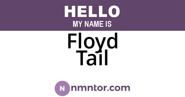 Floyd Tail