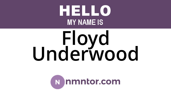 Floyd Underwood