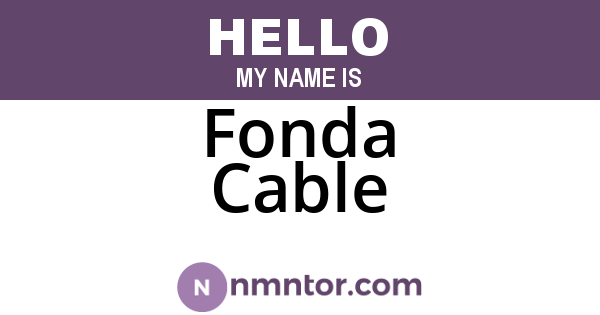 Fonda Cable