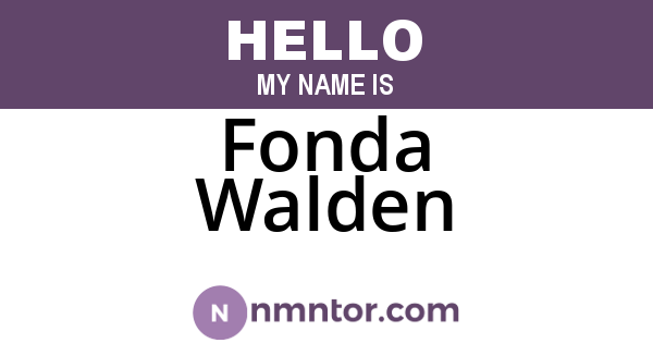 Fonda Walden