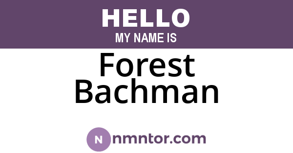Forest Bachman