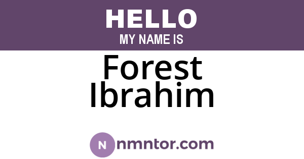 Forest Ibrahim
