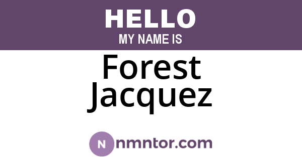 Forest Jacquez
