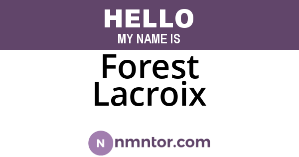 Forest Lacroix