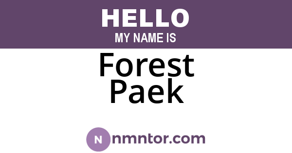 Forest Paek