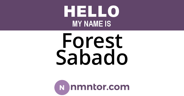 Forest Sabado
