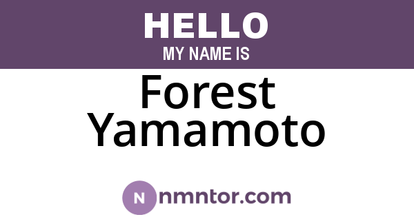 Forest Yamamoto