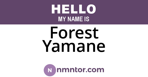 Forest Yamane