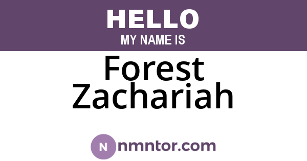 Forest Zachariah