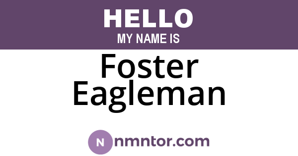 Foster Eagleman