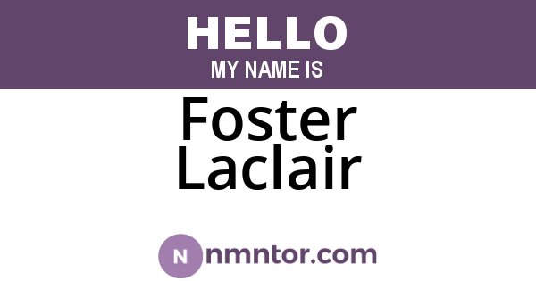 Foster Laclair