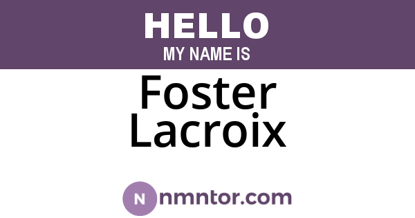 Foster Lacroix