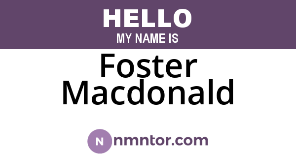 Foster Macdonald