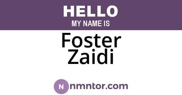 Foster Zaidi