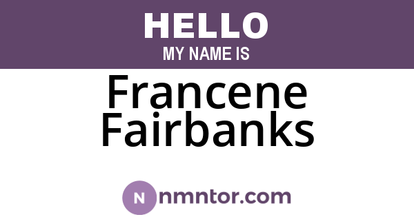 Francene Fairbanks