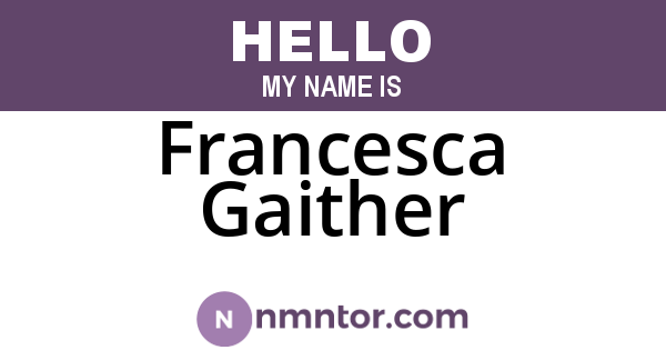 Francesca Gaither