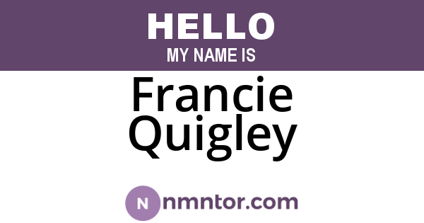 Francie Quigley