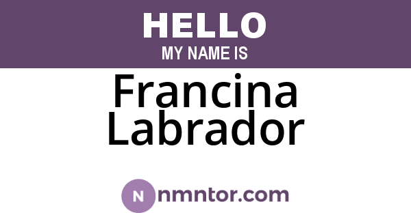 Francina Labrador