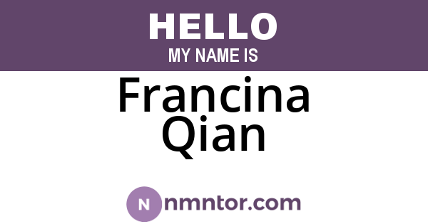 Francina Qian