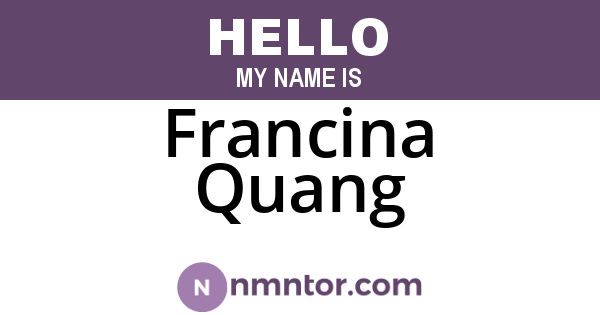 Francina Quang