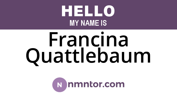 Francina Quattlebaum