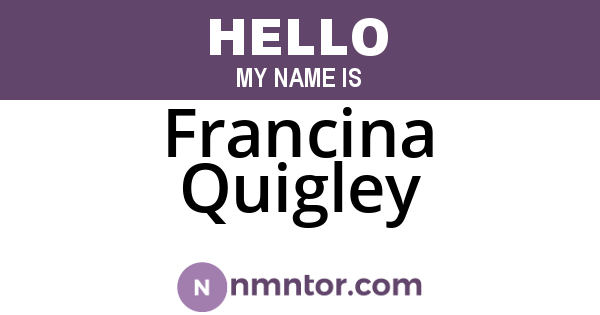 Francina Quigley