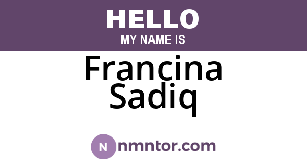 Francina Sadiq