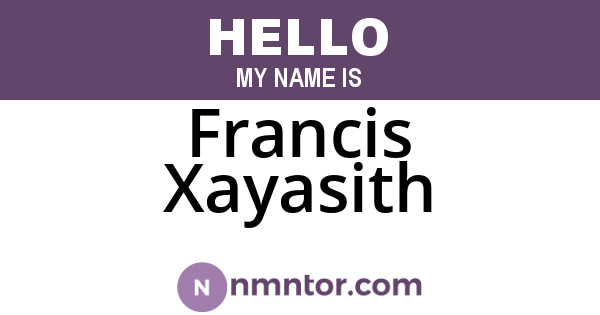 Francis Xayasith