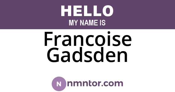 Francoise Gadsden