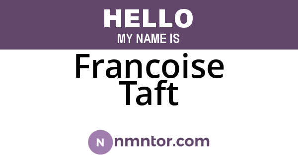 Francoise Taft
