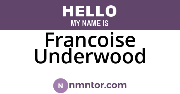 Francoise Underwood