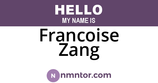 Francoise Zang