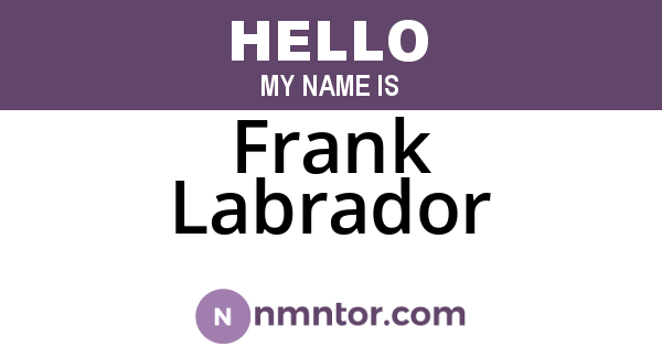 Frank Labrador