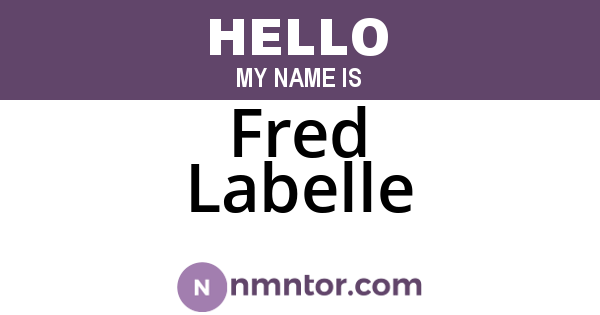 Fred Labelle