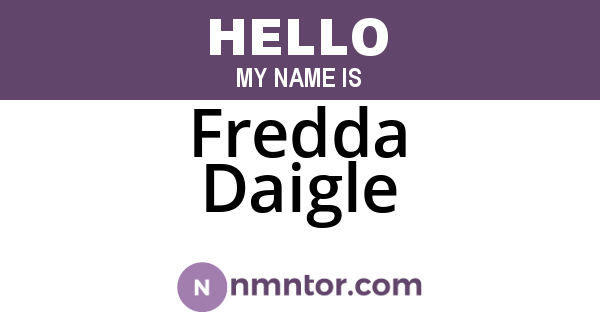 Fredda Daigle