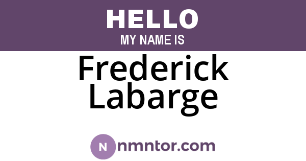 Frederick Labarge