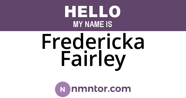 Fredericka Fairley