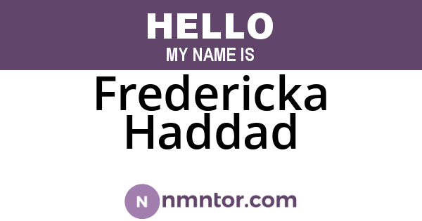Fredericka Haddad